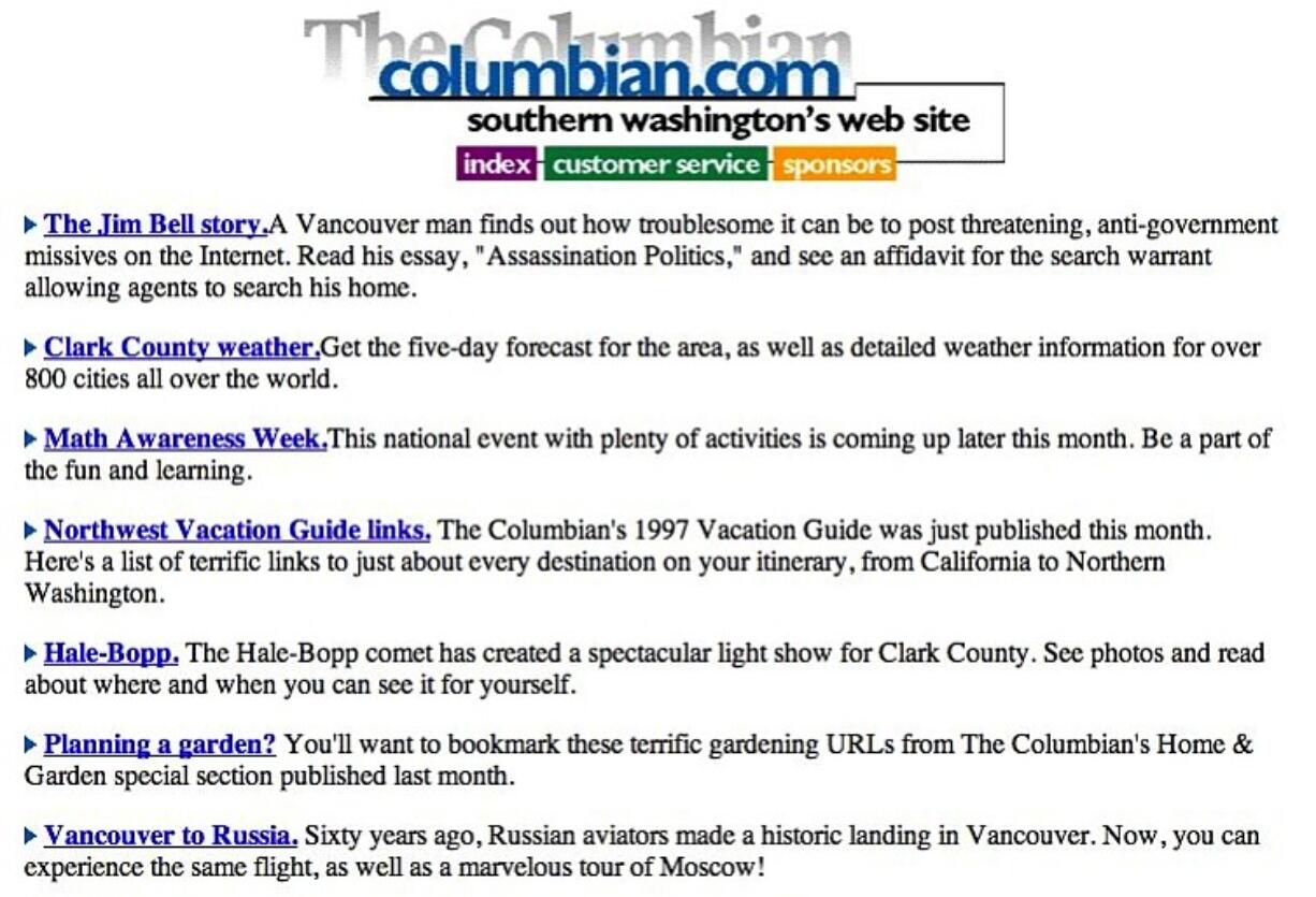 This image of columbian.com is an Jan. 5, 1997 snapshot from the Wayback Machine, which stories snapshots of many websites over the years. The Columbian registered its site on July 5, 1994, and began publishing news online in 1995.