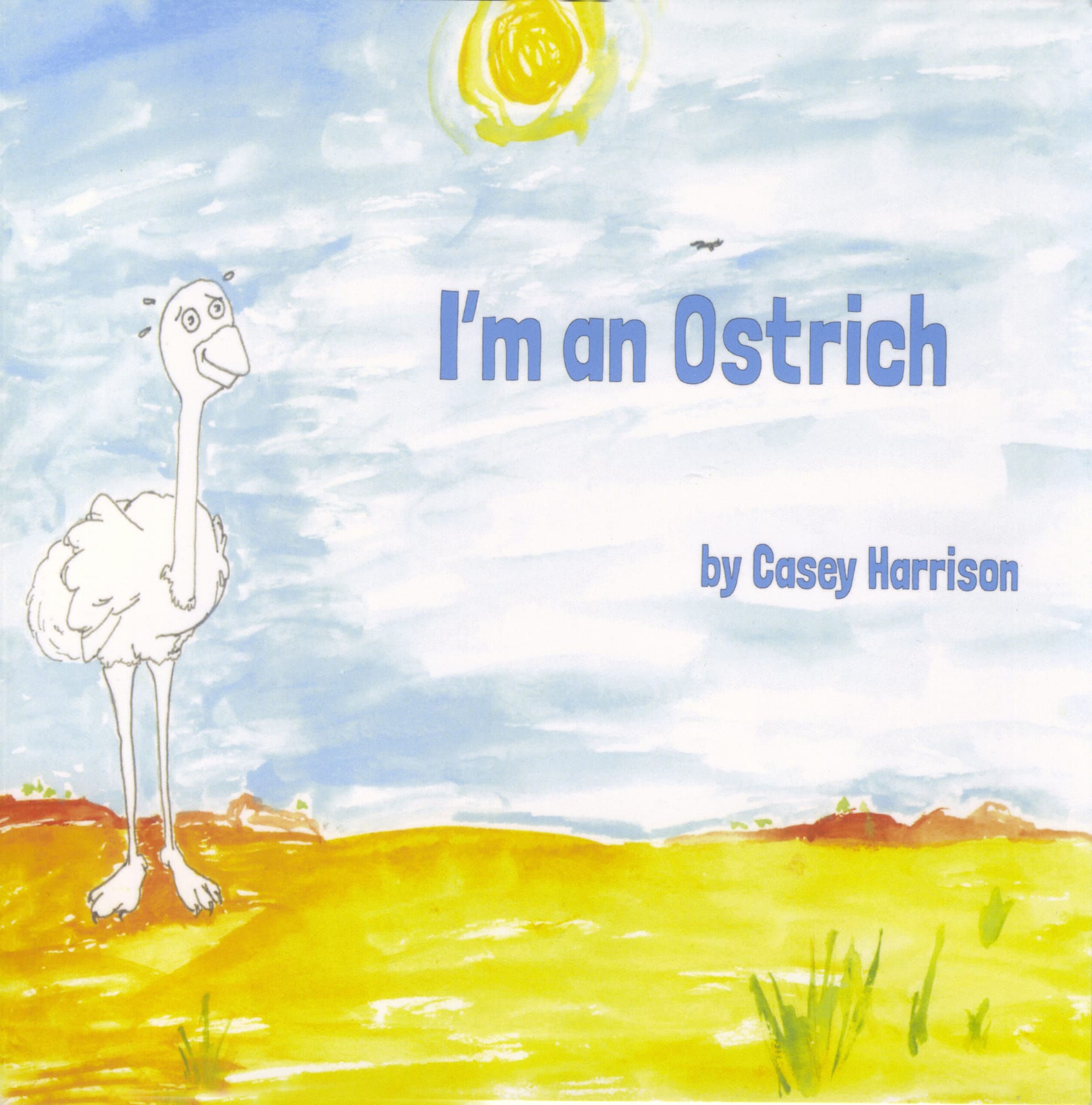 I'm an Ostrich