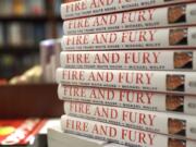 Copies of the book “Fire and Fury: Inside the Trump White House” by Michael Wolff are displayed at Barbara’s Bookstore in Chicago.