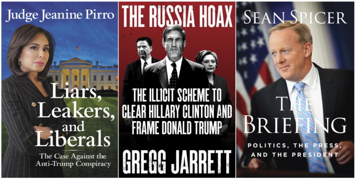 This combination photo of book cover images shows “Liars, Leakers, and Liberals: The Case Against the Anti-Trump Conspiracy,” by Jeanine Pirro, from left, “The Russia Hoax: The Illicit Scheme to Clear Hillary Clinton and Frame Donald Trump,” by Gregg Jarrett and “The Briefing: Politics, The Press, and The President,” by Sean Spicer.