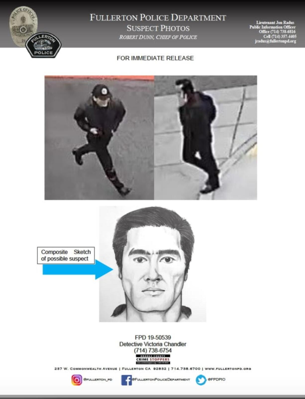 This wanted poster released Tuesday, Aug. 20, 2019 by the Fullerton, Calif., Police Department, shows a sketch and surveillance images of a suspect in the stabbing death of a retired college administrator at California State University, Fullerton on Monday. Police say the attacker targeted 57-year-old Steven Shek Keung Chan in his car and stabbed him numerous times. They say a motive has not been determined.