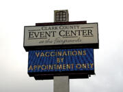 SECONDARY A sign outside Clark County Event Center at the Fairgrounds informs the public that COVID-19 vaccinations are by appointment only, as seen Monday afternoon, Jan. 25, 2021.