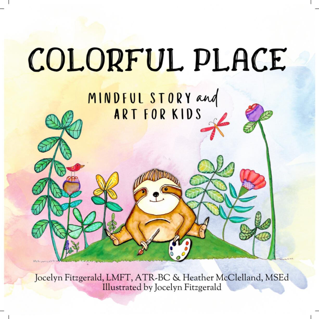 Jocelyn Fitzgerald and Heather McClelland have co-authored a book to help kids cope with anxiety. Fitzgerald, a board-certified art therapist, illustrated the book.