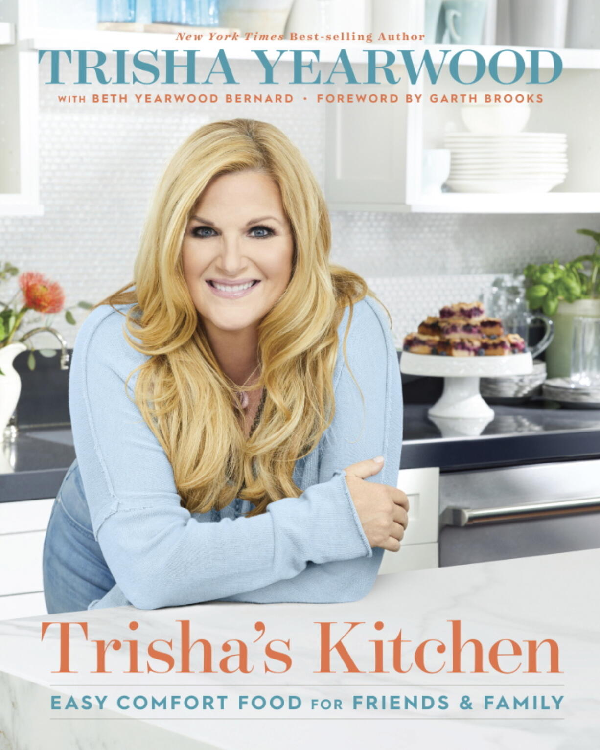 "Trisha's Kitchen: Easy Comfort Food for Friends and Family" by Trisha Yearwood.