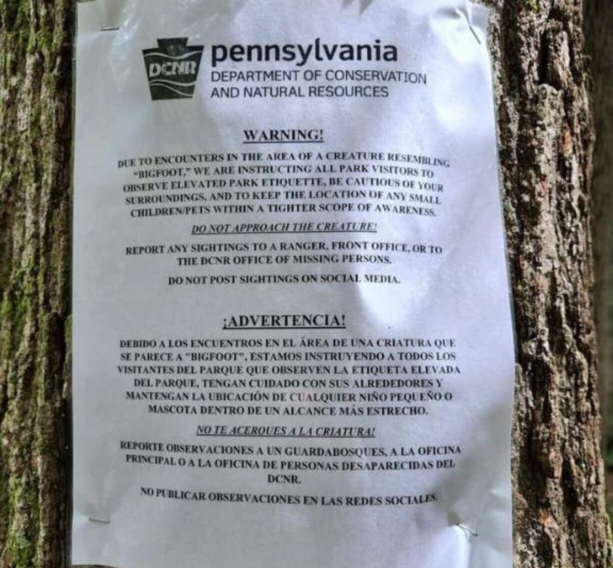 A photo posted on Reddit over the summer purports to show a sign warning residents of Bigfoot sightings in Pennsylvania state parks.