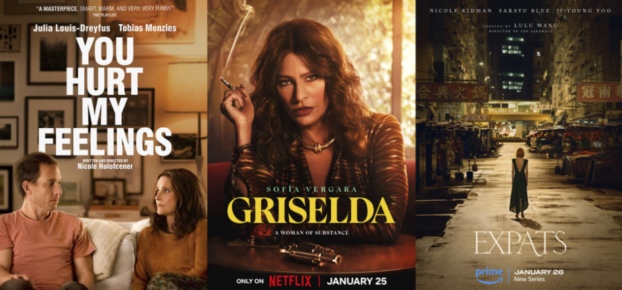 This combination of photos shows  promotional art for &quot;You Hurt My Feelings&quot; a film streaming Jan. 26 on Paramount+, left, &quot;Griselda&quot; a series streaming Jan. 25 on Netflix, center, and &quot;Expats,&quot; a limited series streaming Jan. 26 on Prime.