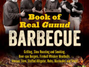 &ldquo;BBQ Pit Boys Book of Real Guuud Barbecue.&rdquo; (Firefly Books)