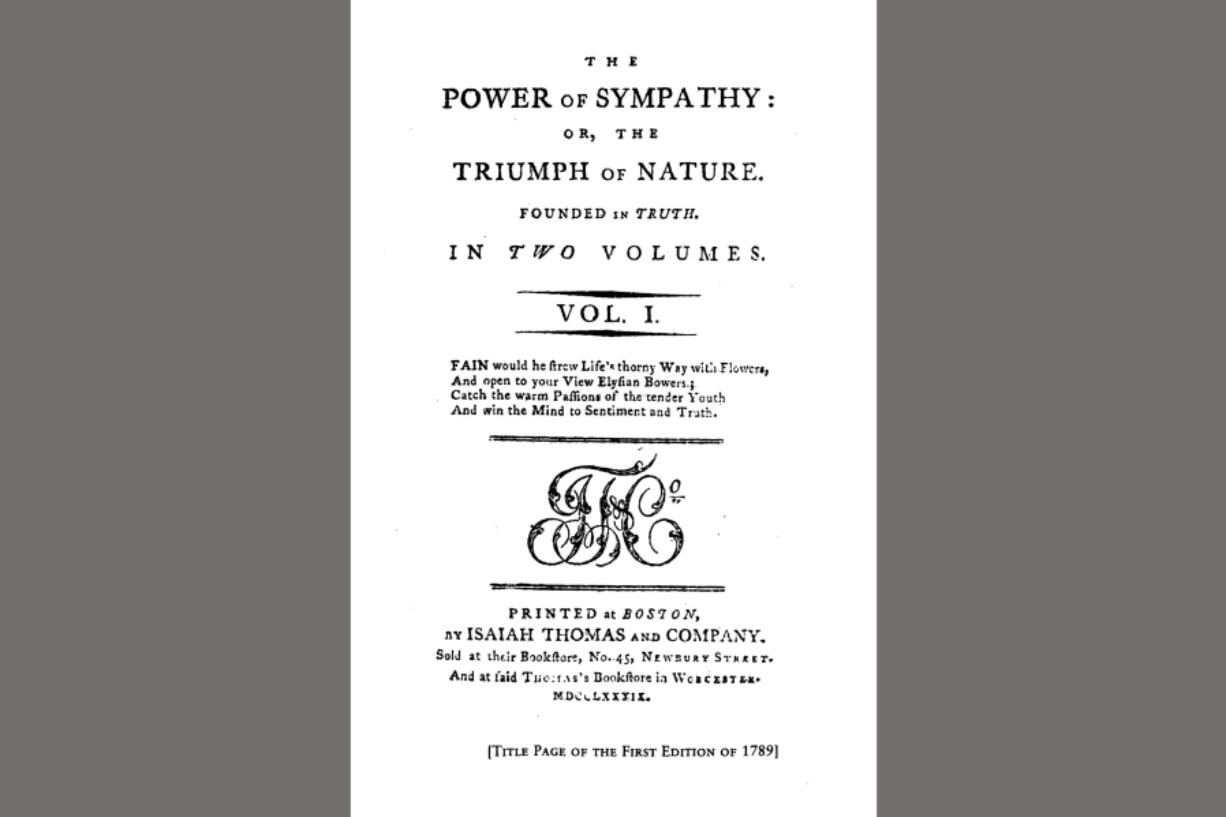 The title page of the first edition of the 1789 book &ldquo;The Power of Sympathy&rdquo; by William Hill Brown.