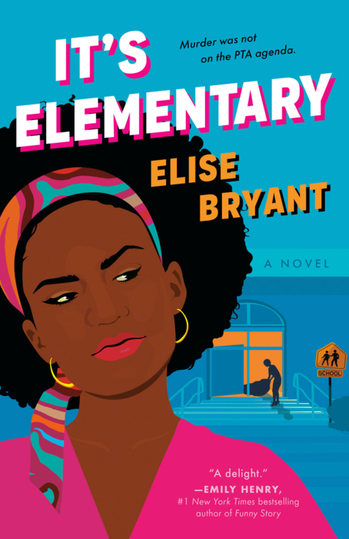 &ldquo;It&rsquo;s Elementary,&rdquo; by Elise Bryant.