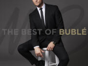 This cover image released by Reprise Records shows &ldquo;The Best of Bubl&eacute;&rdquo; by Michael Bubl&eacute;.